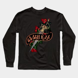 We Will Rise - From Blood and Ash Long Sleeve T-Shirt